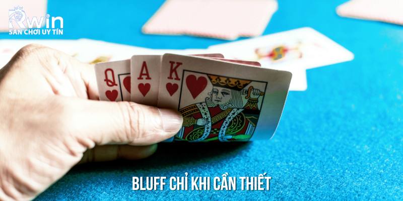 Những c&aacute;ch để &aacute;p dụng Bluff trong poker l&agrave; g&igrave;