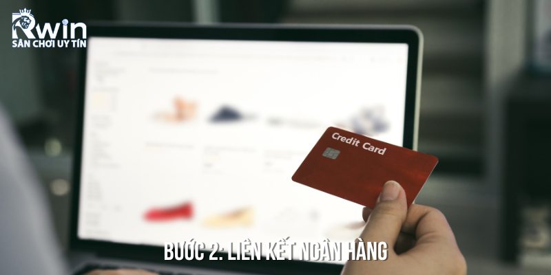 Trước khi thực hiện theo hướng dẫn r&uacute;t tiền th&igrave; bet thủ phải li&ecirc;n kết ng&acirc;n h&agrave;ng