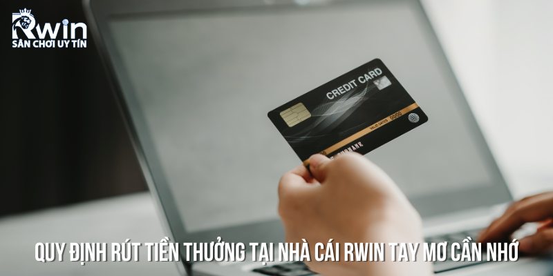 Một số quy định cần nhớ trước khi thực hiện theo c&aacute;c bước hướng dẫn r&uacute;t tiền