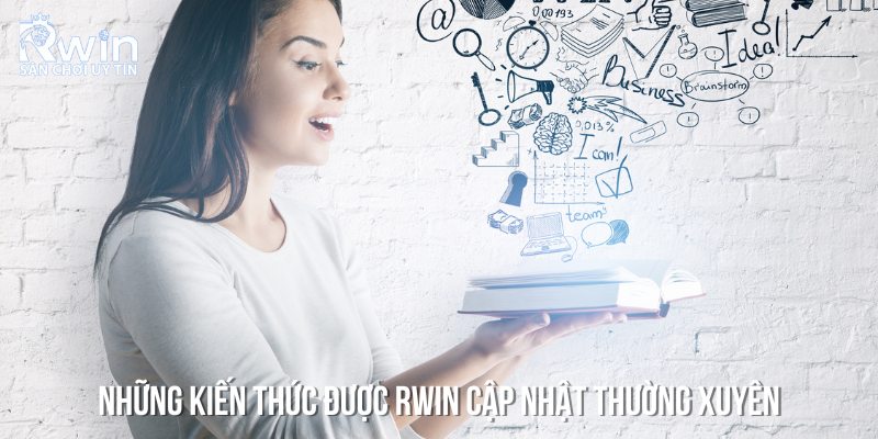 C&aacute;c kiến thức v&agrave; t&agrave;i liệu được RWIN cập nhật thường xuy&ecirc;n tr&ecirc;n trang chủ