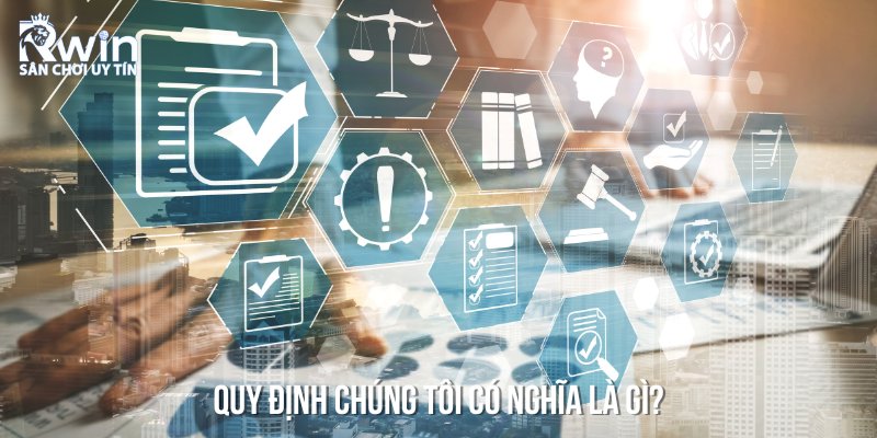 Quy định ch&uacute;ng t&ocirc;i được x&acirc;y dựng để bảo vệ quyền lợi của hai b&ecirc;n